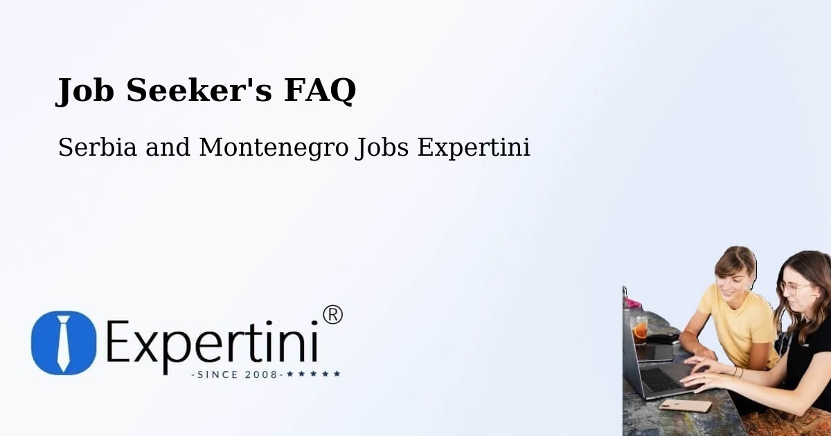 Job Seeker FAQ – Mount Pearl - Serbia and Montenegro Jobs Expertini