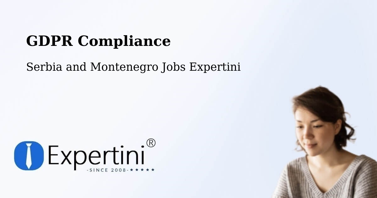 EU GDPR Compliance Statement – Mount Pearl - Serbia and Montenegro Jobs Expertini
