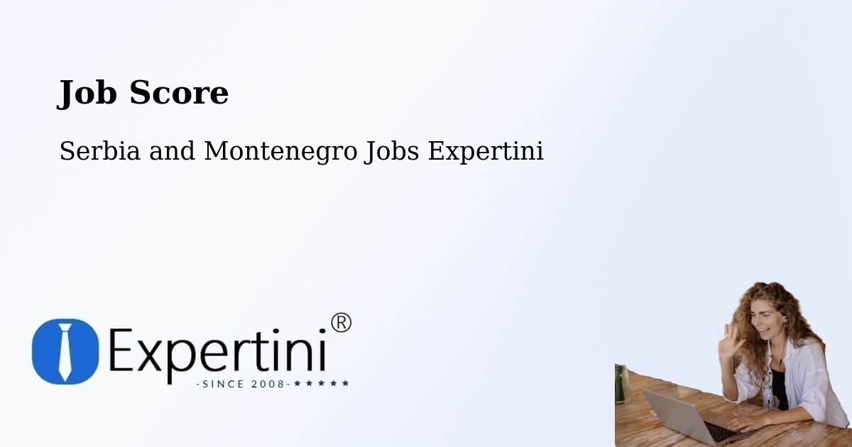 Job Score & Job Description Score Tool – Mount Pearl - Serbia and Montenegro Jobs Expertini