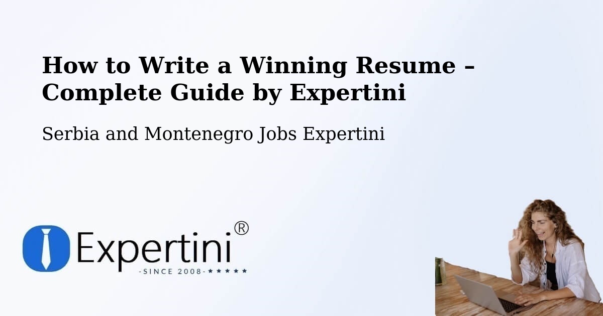 Resume Writing Guide for Job Seekers – Mount Pearl - Mount Pearl, Serbia and Montenegro Jobs Expertini
